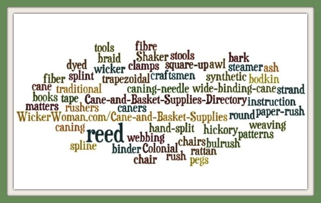 The Cane and Basket Supplies Directory™ has all the tools, instruction books, and raw materials you need for your DIY weaving projects. 