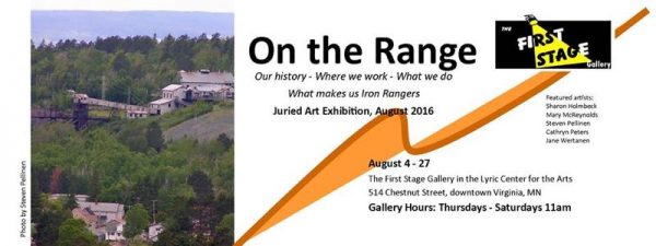 On the Range Exhibition 8-2016 Virginia, MN