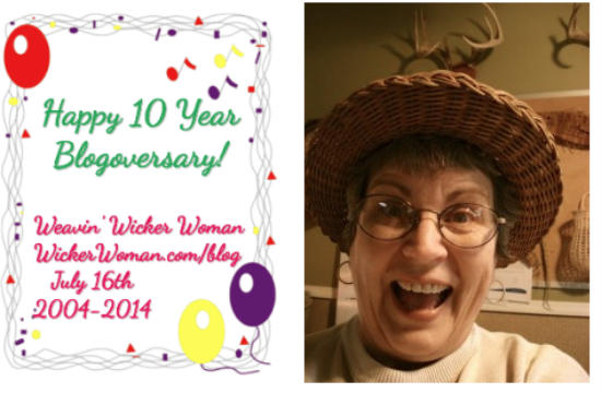 Weavin Wicker Woman Blog 2014-10th Anniversary